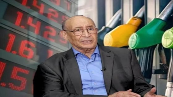 الخراطي لـ” كلاش بريس “..الزيادة في المحروقات خرق لقانون حرية الأسعار وفوضى تهدد المستهلك