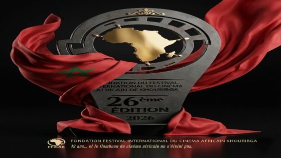 جوائز الدورة 26 لمهرجان خريبكة للسينما الإفريقية: 26 فيلماً في المسابقة الرسمية